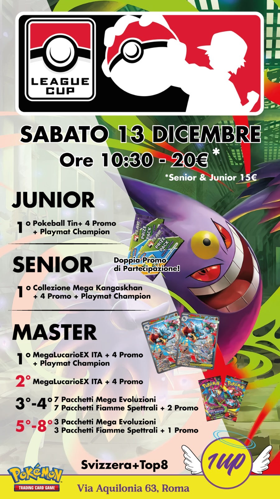 Pokémon League Cup – Sabato 13 Dicembre – Via Aquilonia 63 – 1UP Roma