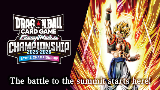 DRAGON BALL FUSION WORLD - STORE CHAMPIONSHIP