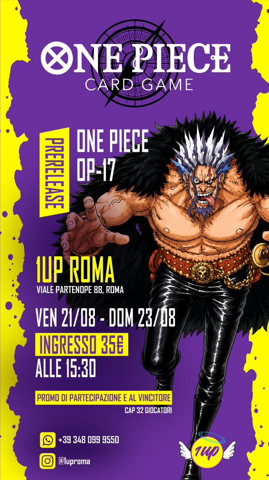 ONE PIECE CARD GAME – OP-17 PRERELEASE | 1UP ROMA
