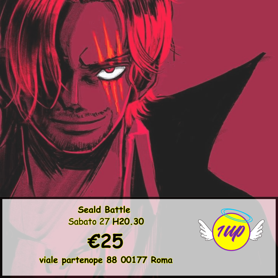 Seald battle op 07 Roma - 1UP